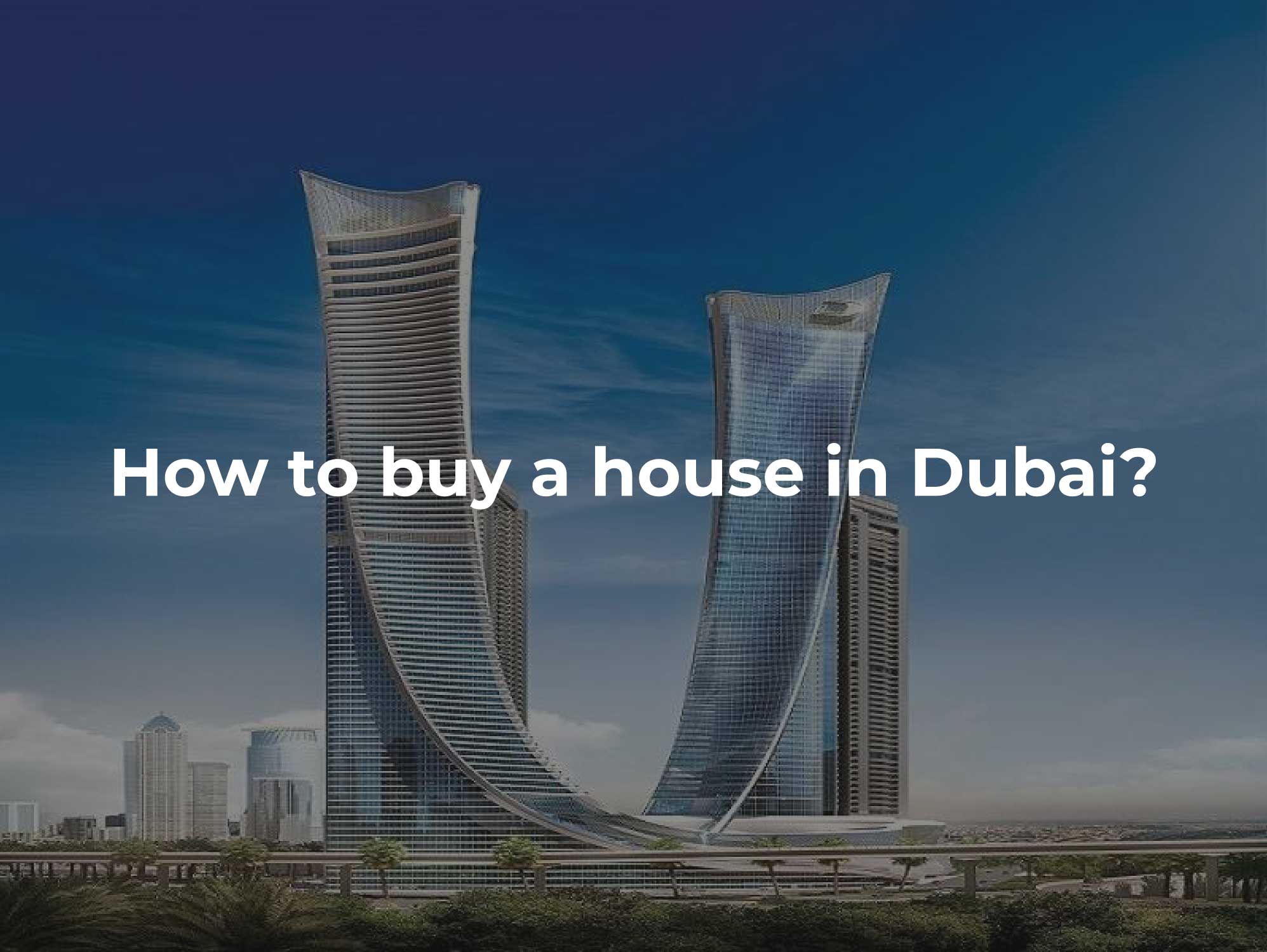 How to buy a house in Dubai?